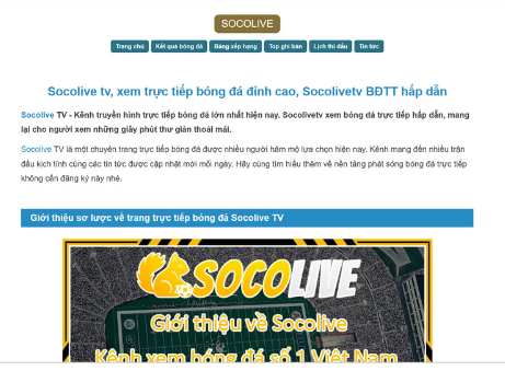 Socolive TV - Đơn vị giúp người hâm mộ gạt bỏ hết chướng ngại trên hành trình tận hưởng bóng đá